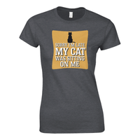 Load image into Gallery viewer, Gray | Sorry I'm Late My Cat Was Sitting on Me Womens T-Shirt