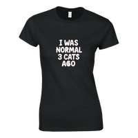 Load image into Gallery viewer, Black | I Was Normal 3 Cats Ago Classic Women's T-Shirt